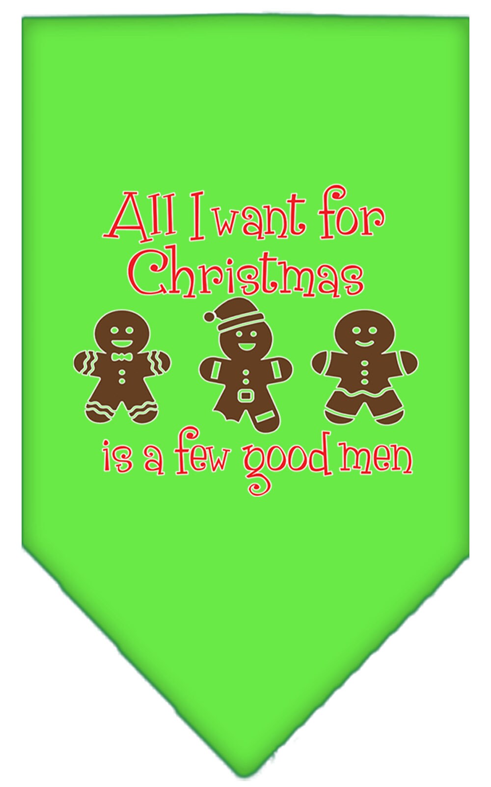 Christmas Pet Bandana "All I Want For Christmas Is A Few Good Men"