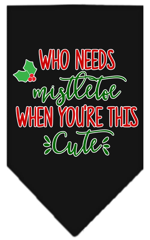 Bandana pour animaux de compagnie et chiens, sérigraphiée pour Noël, « Who Needs Mistletoe »